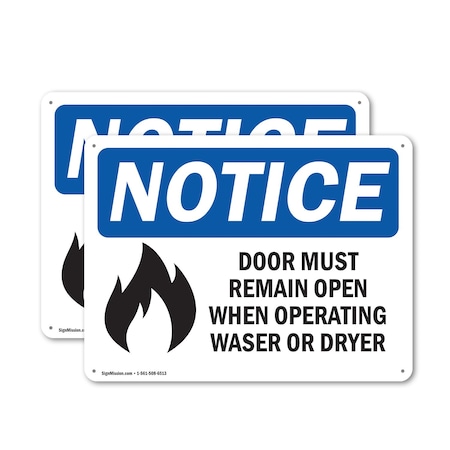 Signmission Door Must Remain Open When Operating, 24 in W x Rectangle, Plastic OS-2PACK-NS-P-1824-L-11510